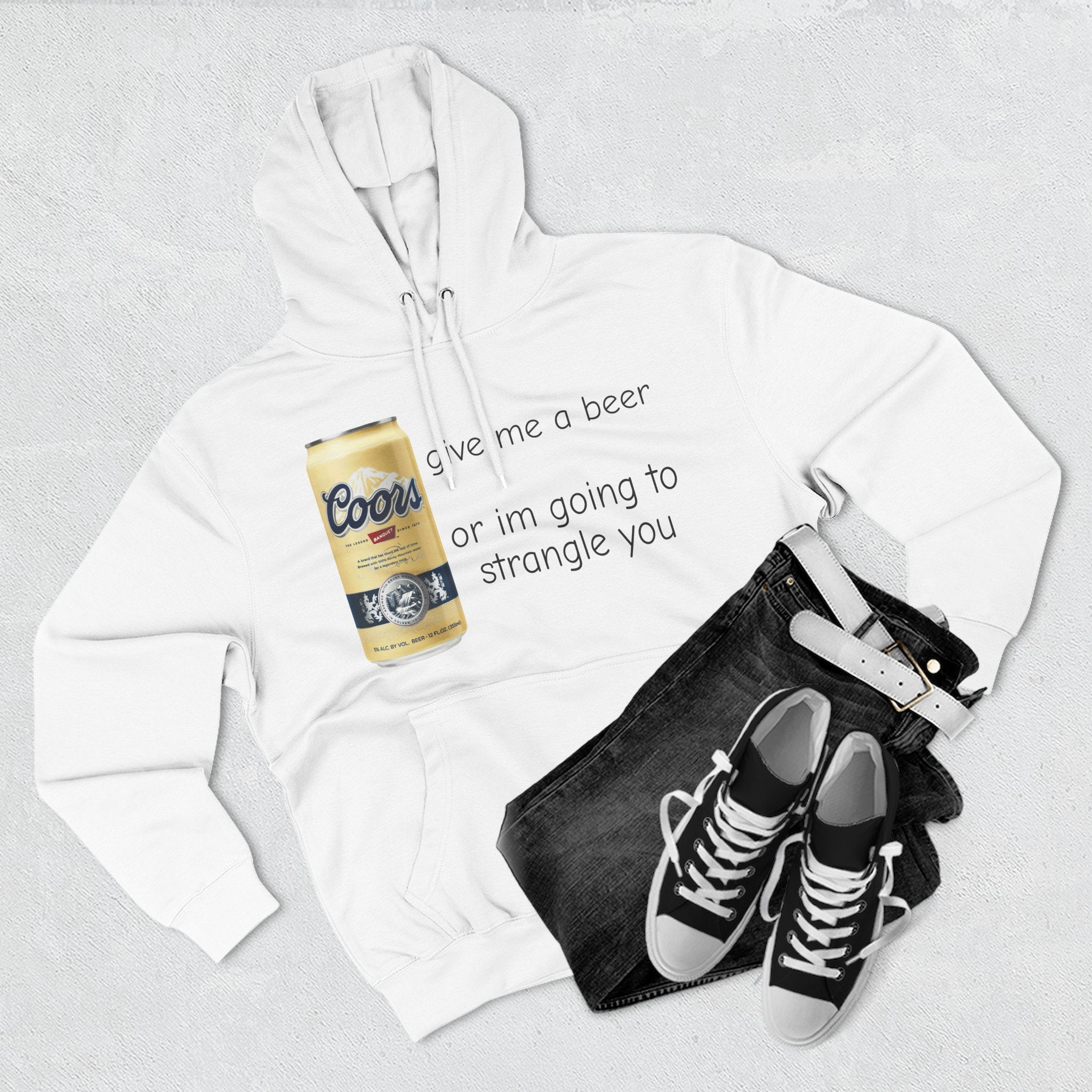 GIVE ME A BEER NOW HOODIE