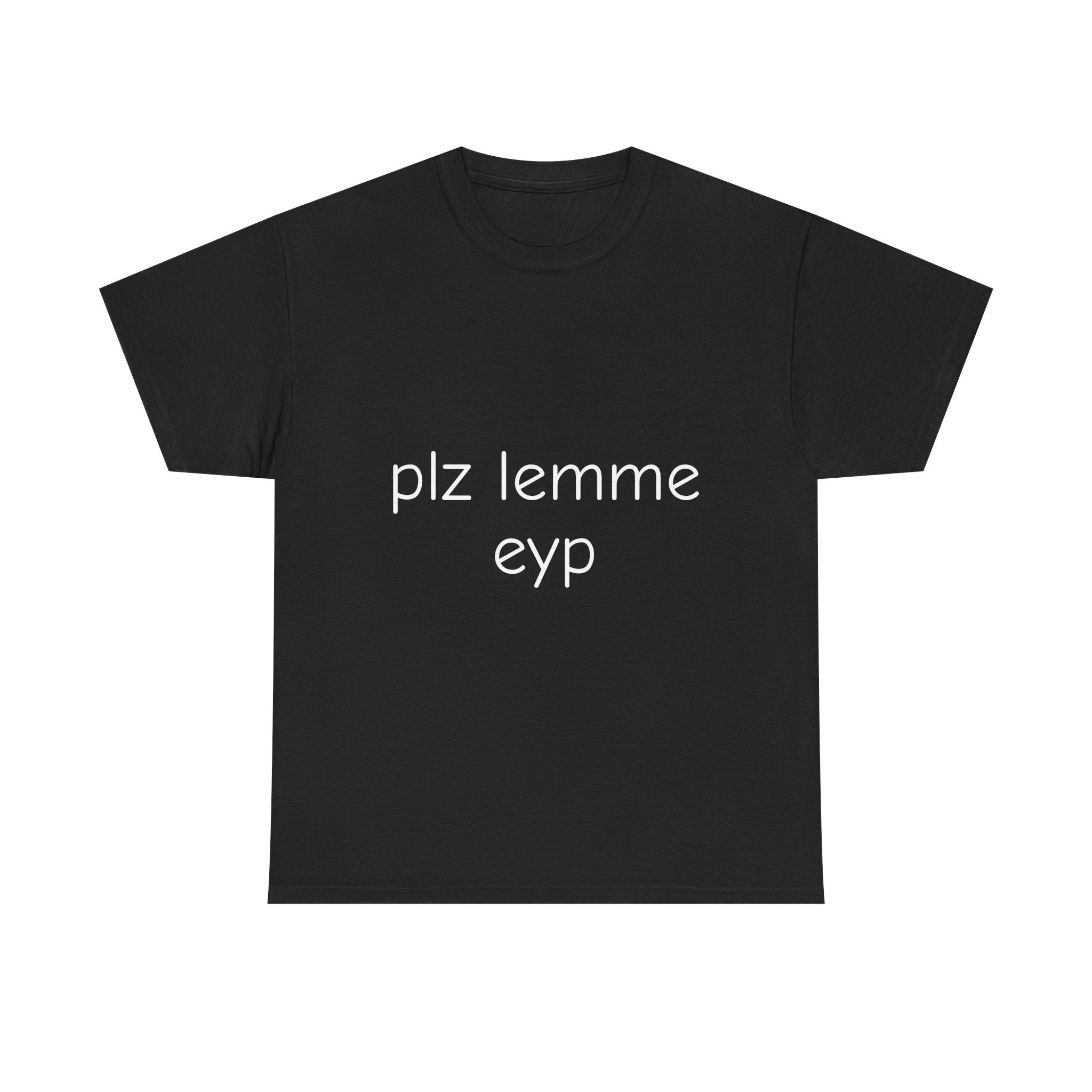 LEMME EYP T SHIRT