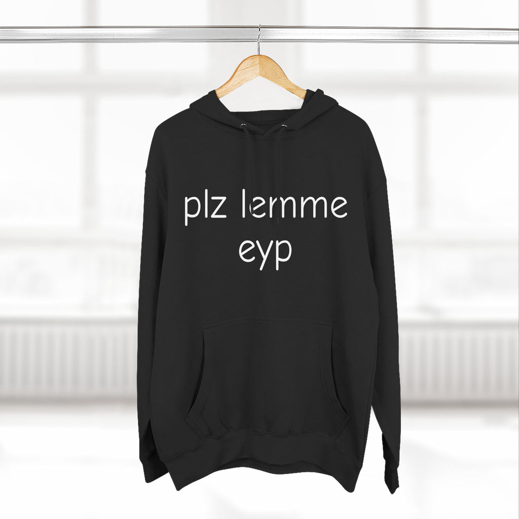 LEMME EYP HOODIE